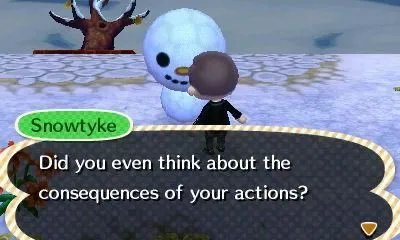 Animal Crossing Quote: Consequences to your own actions Animal Crossing: Consequences to your own actions