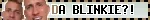 Da Blinki?!?